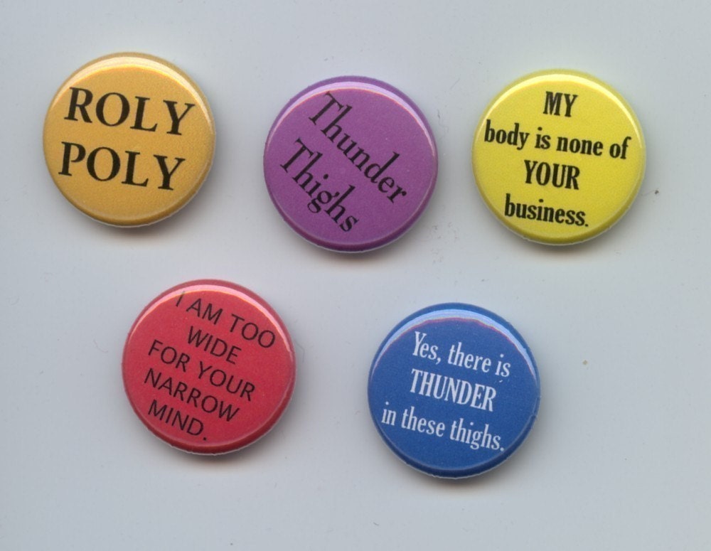Body Size Equality Activism Buttons - choose 2
