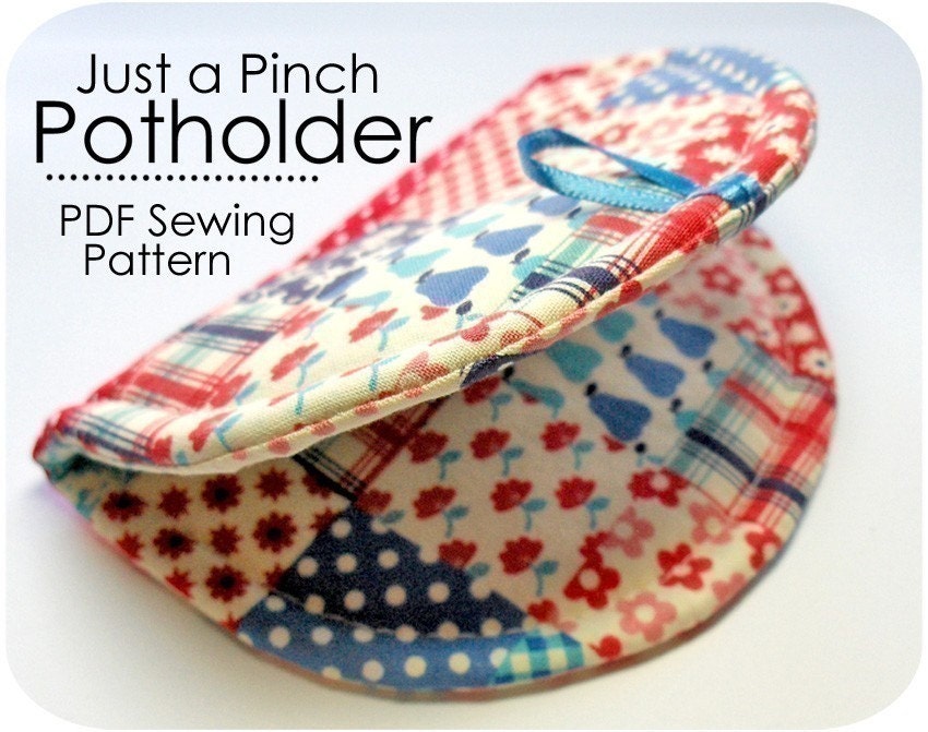Just a Pinch Potholder PDF Sewing Pattern