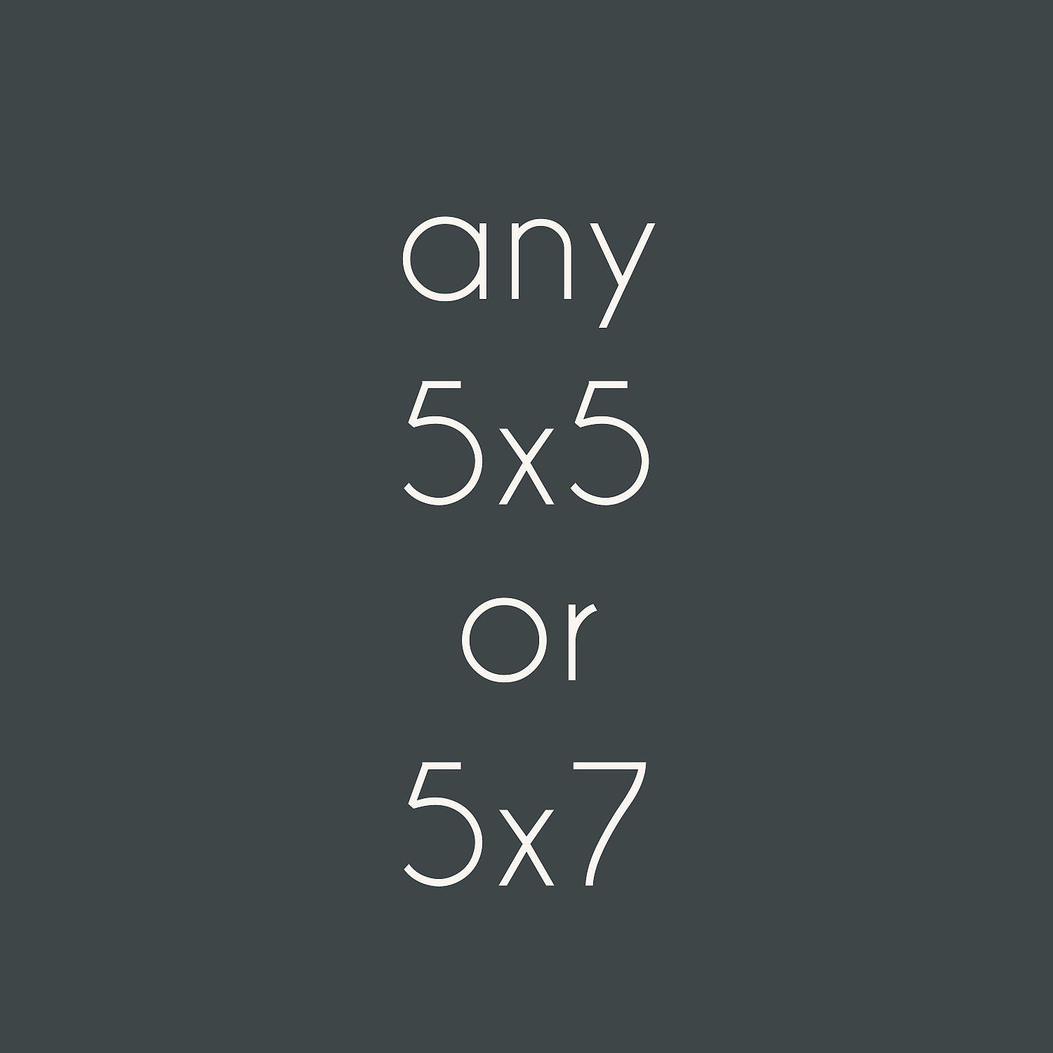 Fine Art Photography - Your Choice - Any Photograph 5x5 or 5x7