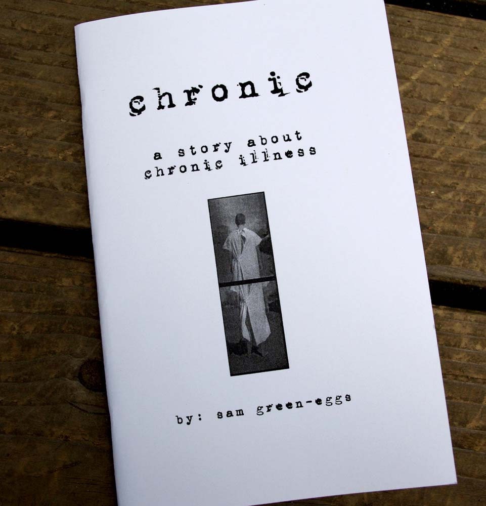 chronic: a story about chronic illness - zine