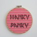 Hand Embroidery Hoop - Hanky Panky