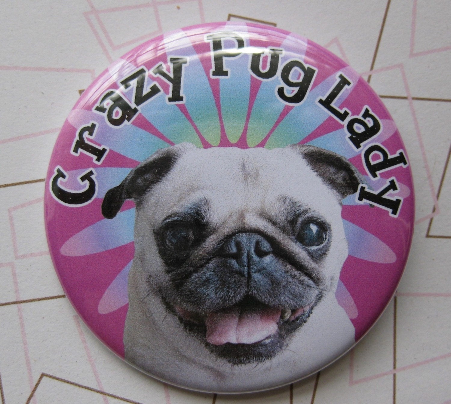 crazy pug lady badge