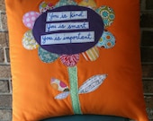 You is kind...18 x 18 pillow form