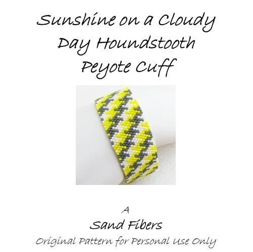 3 for 2 Program - Sunshine on a Cloudy Day Houndstooth Peyote Cuff  (extra long ) - For Personal Use Only PDF Pattern