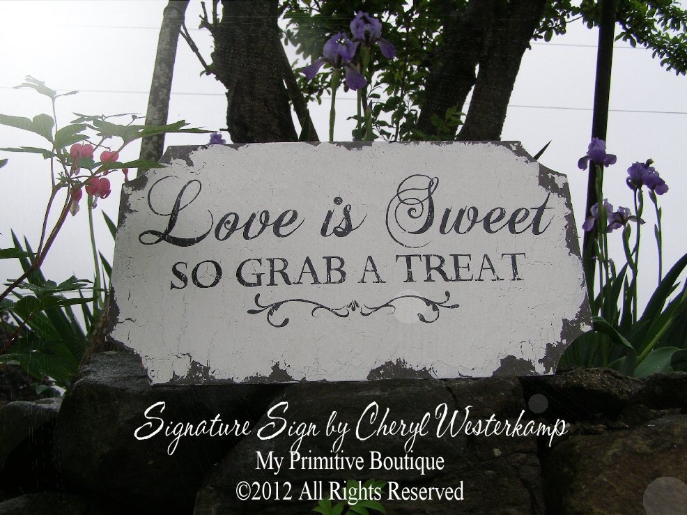 Vintage LOVE is SWEET SIGN, Candy Bar Sign, Shabby Chic Wedding Sign, Applique Design, 16x9