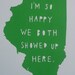 I'm So Happy--Illinois