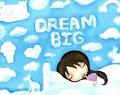 Nursery Art. Dream Big Art Print. Little Girl Room Decor. Wall Art For Children.