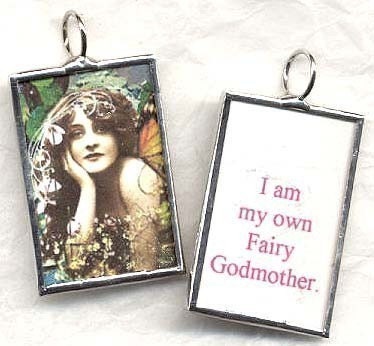 I Am My OWN FAIRY GODMOTHER Art Glass Pendant