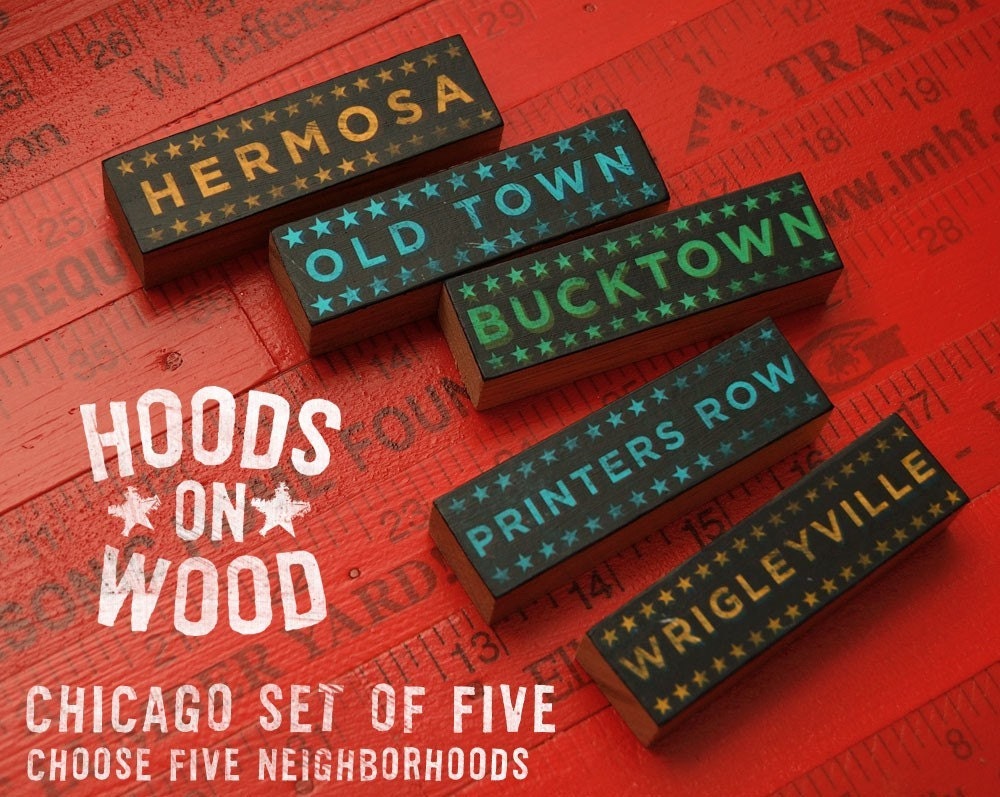 Chicago Art - Hoods on Wood - Five Art Block Set - Pick the Hoods City Art For Him Shelf Decor -Fathers Day Gift for Dad - Gift for Husband