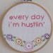 CLEARING SHOP SALE - Embroidered Rap Lyrics: Hustlin' by Rick Ross