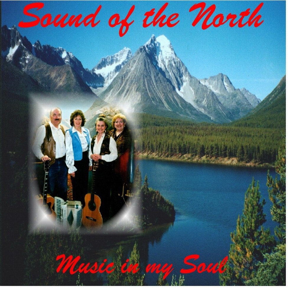 CD ..Music in my Soul by SOUND of the NORTH ..Original Folk, Traditional Old-Time, Swing and Blues
