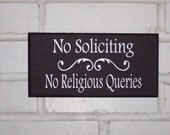 No Soliciting No Religious Queries Wood Vinyl Sign - Door Hanger Home Garden Decor