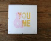 You & Me: Letterpress Art Print
