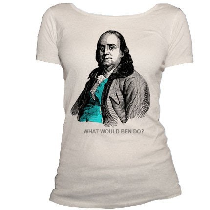WHAT WOULD BEN DO - Organic Cotton Scoop Neck Tshirt