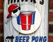 Beer Pong Sign -Bar Sign Personalized (FREE) with your Name - Drinking Game Pub Sign