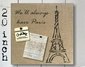 Eiffel Tower -  20 inch - Burlap Feed Sack over Cork Message Board. Bulletin Board, Memo Board