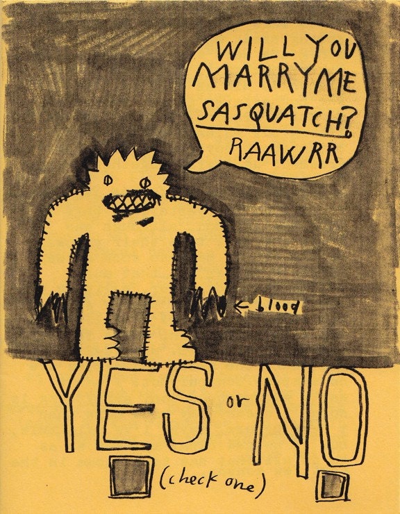 Will You Marry Me Sasquatch