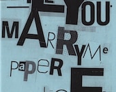 Will You Marry Me Paper Tiger (Unsent)