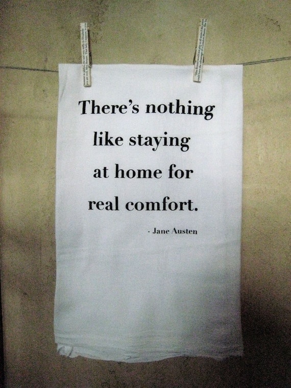 NEW- Jane Austen Quote Dishtowel
