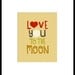 digital illustration, art print, heart, love you to the moon, poster, kids art, love art, drawing print, giclee like print, I ALWAYS WILL