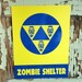 Zombie Shelter Sign great for Halloween or anytime