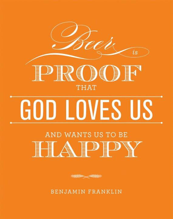 Beer is Proof Giclee Art Print - 11 x 14
