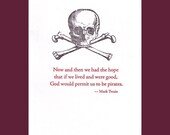 Pirate card - Mark Twain quote - letterpress
