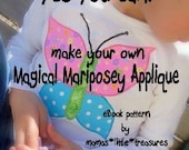 Magical Mariposey Applique eBook Pattern