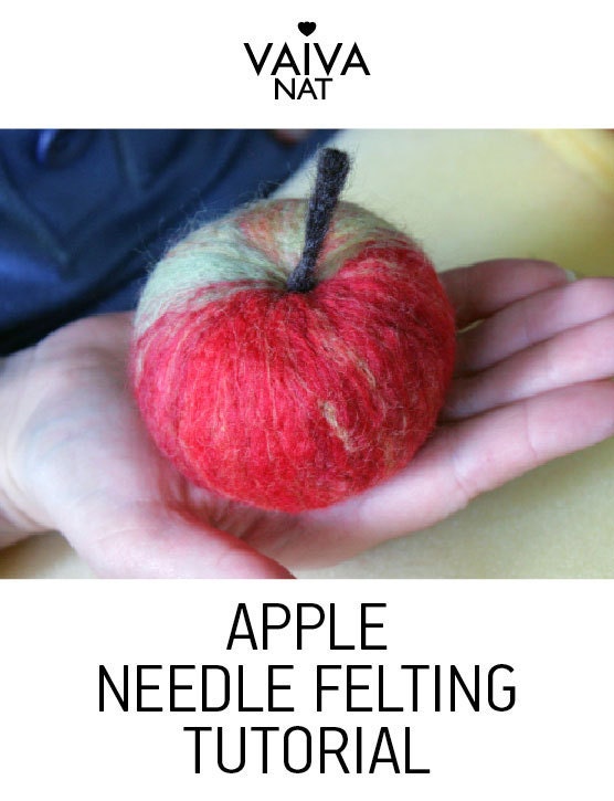 PDF Tutorial for a needle felted Apple - guide how to make - step by step instruction