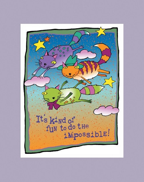 Flying Cats 11 X 14 Limited Edition Art Print With Lavender Mat - "Its Kind of Fun to Do the Impossible"