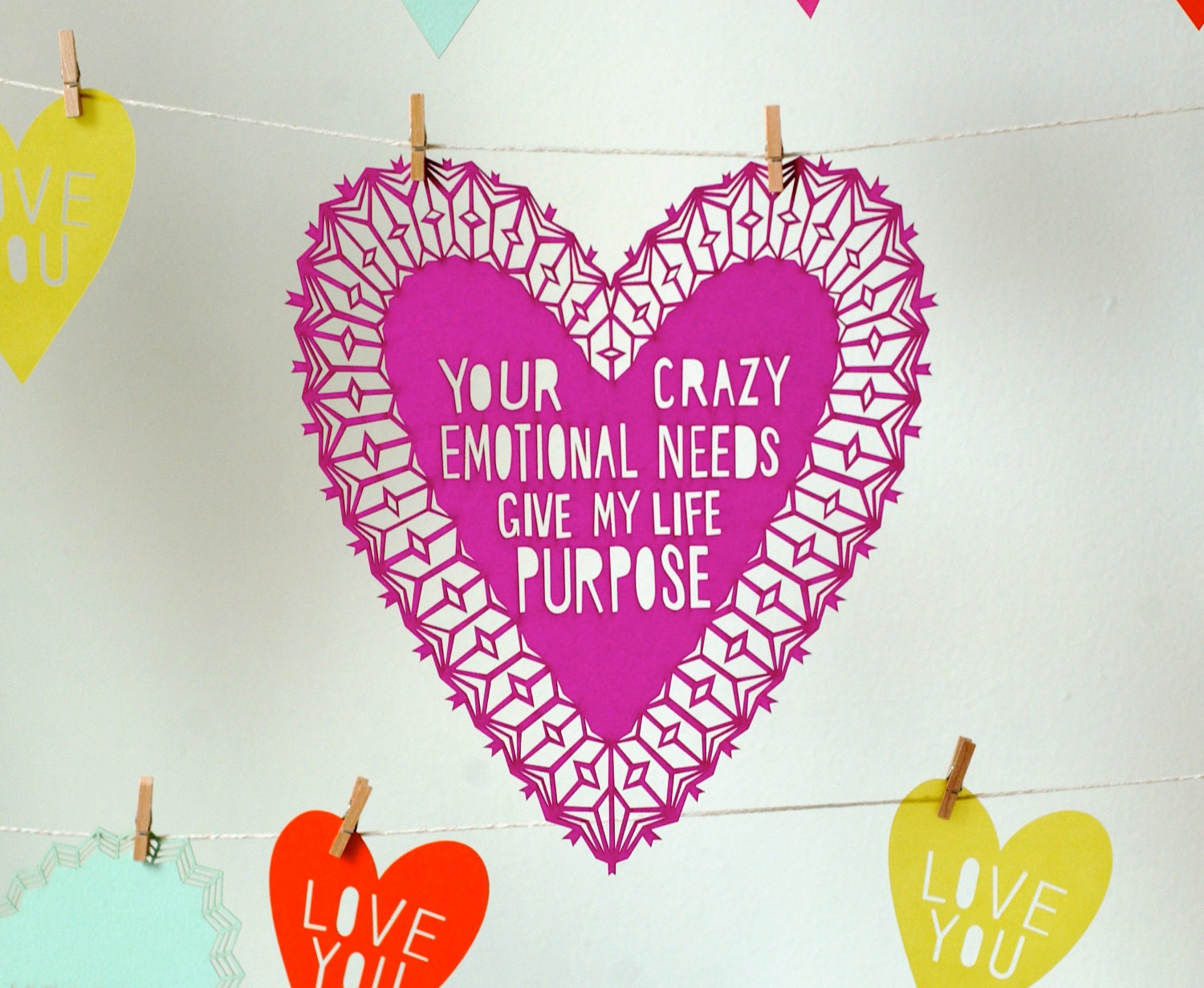 Crazy Emotional Needs Valentine