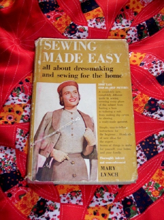 Sewing Made Easy, All About Dressmaking and Sewing for the Home Mary Lynch
