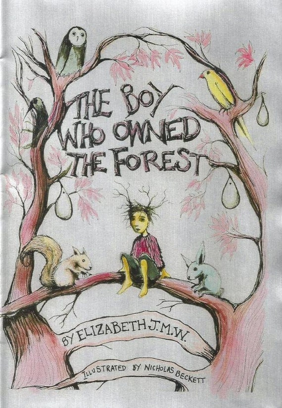 The Boy Who Owned the Forest