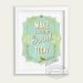 Large- Make something good today in blue- 13 x 19 print