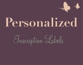 Personalized INSCRIPTION Label