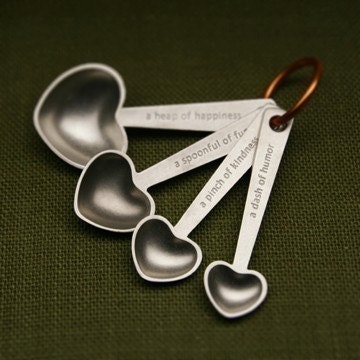 quotes measuring spoons - heart shaped hand cast pewter