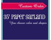 Custom 35' Wedding Paper Garland
