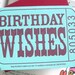 birthday wishes ticket