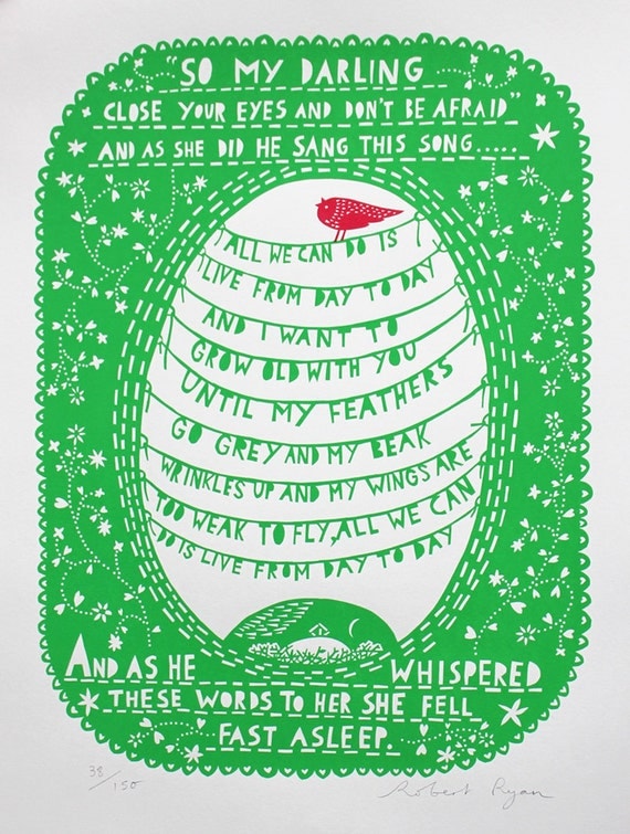 All we can do is live from day to day Screenprint