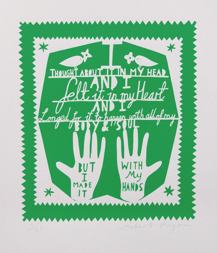 I Made it With My Hands Screen Print Green