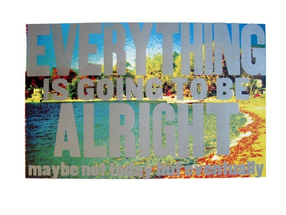 everything is alright poster -  large version