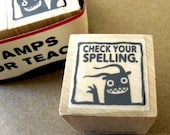 Check Your Spelling - Monster rubber stamp for teachers