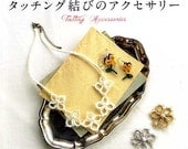 Tatting Lace Accessories -  Japanese Craft Book