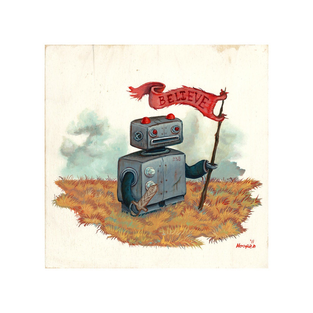 Retro Robot with Believe Banner - Limited Edition Art Print - Mr. Hooper Art