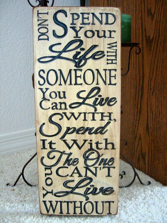 Primitive Wood Sign - The One Vertical Sentiments Handpainted Wood Phrase Sign Newlywed Anniversary Gift