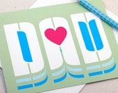 Fathers Day Card - I Love You Dad Greeting Card by Oh Geez Design