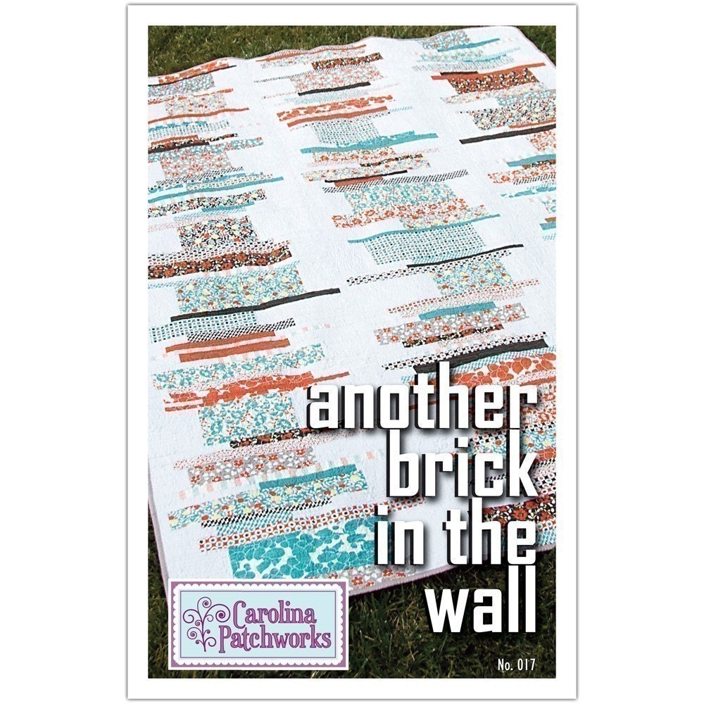 No. 017 -- Another Brick in the Wall Quilt Pattern