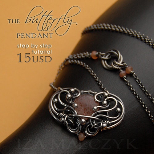 The Butterfly Pendant Step-By-Step Wire-Wrapping Tutorial by Iza Malczyk