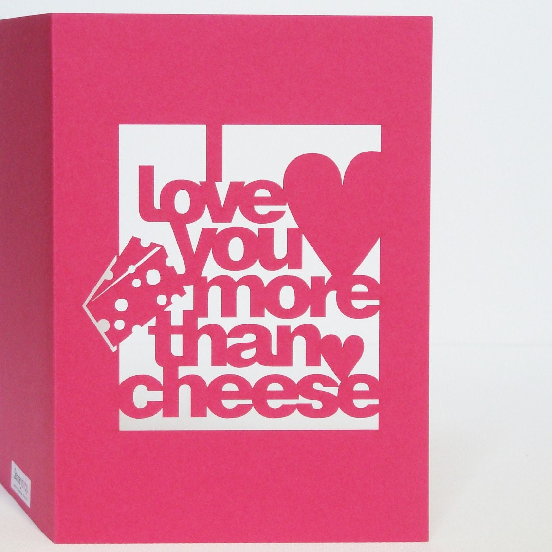 Pink Cut-Out 'I Love You More Than Cheese' Card