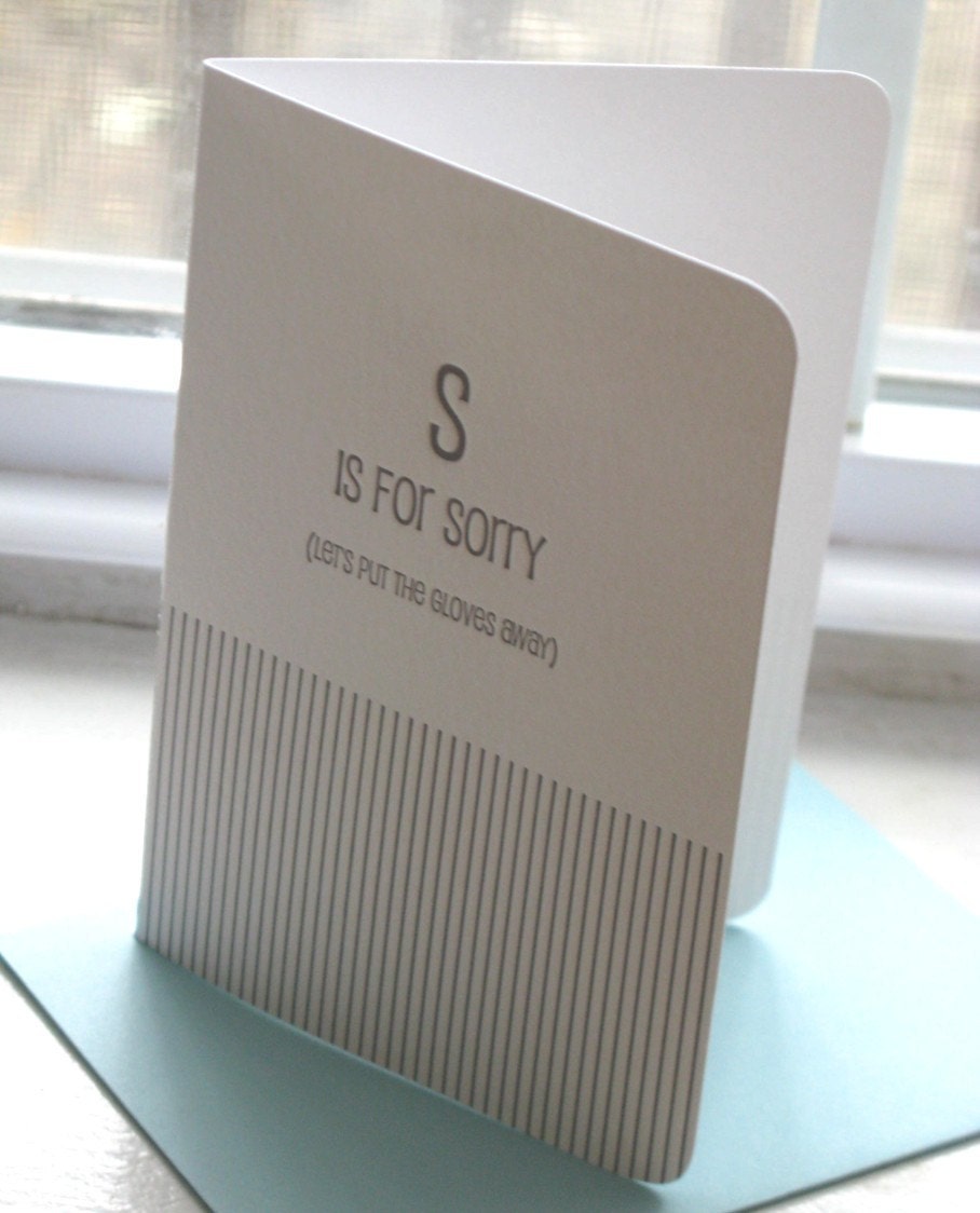 S is for Sorry (Let's put the gloves away) Letterpress